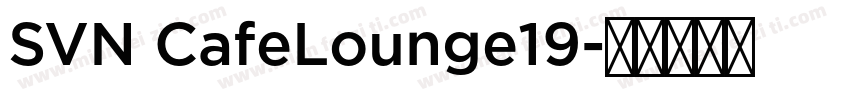SVN CafeLounge19字体转换